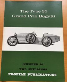 No: 10 - Type 35 Grand Prix Bugatti Profile Publications 1967