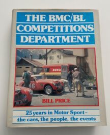 The BMC/BL Competitions Department - Bill Price