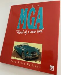 The MGA - First of a new line. - John Price Williams