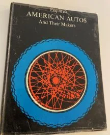 Esquire's American Autos and their makers