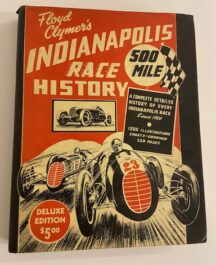 Floyd Clymer's Indianapolis 500 mile Race History