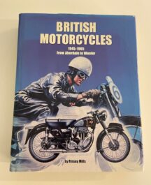 British Motorcycles 1945-1965 from Aberdale to Wooler (signed)