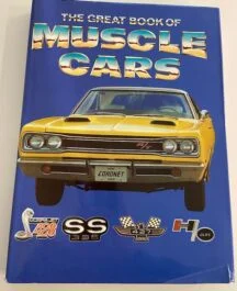 The Great Book of the Muscle Cars