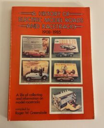 A History of Electric Model Roads and Race tracks 1908-1985