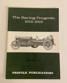 No 73. The Racing Peugeots 1912-1919