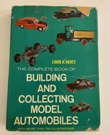 The Complete book of building and collecting model automobiles