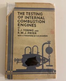 The Testing of Internal Combustion Engines